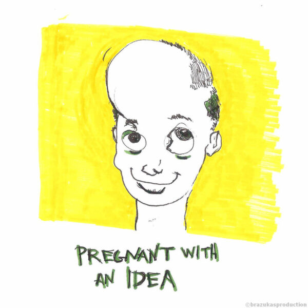 Pregnant with an Idea