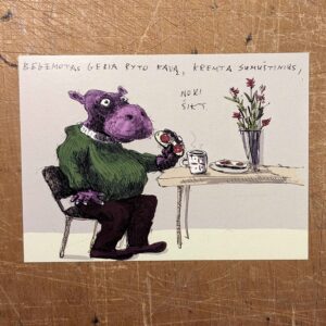 Funny postcard with a hippopotamus drinking coffee who wants to shit illustrated by an artist Žilvinas Bražukas_Juokingas atvirukas apie ryto kavą ir norą šikti